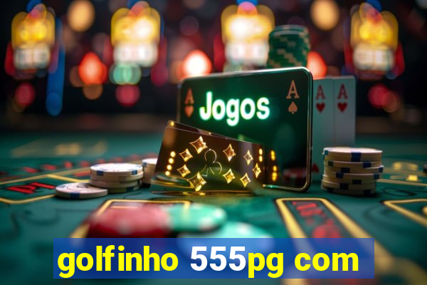 golfinho 555pg com